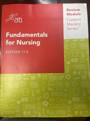 Fundamentals for Nursing Edition 11.0 : Content Mastery Series Review Module