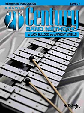 Belwin 21st Century Band Method, Level 1 : Keyboard Percussion