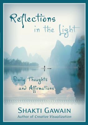 Reflections in the Light : Daily Thoughts and Affirmations