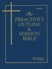 Preacher's Outline and Sermon Bible, Isaiah 2 (KJV)