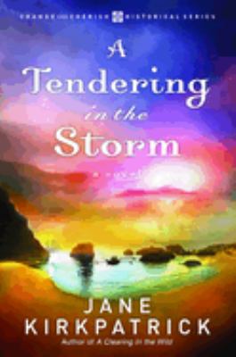 A Tendering in the Storm