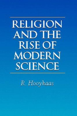 Religion and the Rise of Modern Science