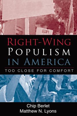 Right-Wing Populism in America : Too Close for Comfort