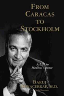 From Caracas to Stockholm : A Life in Medical Science