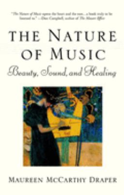 Nature of Music : Beauty, Sound and Healing