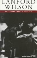 Lanford Wilson Vol. I : Collected Plays, 1965-1970