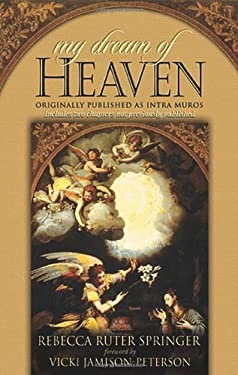 My Dream of Heaven : A Nineteenth Century Spiritual Classic