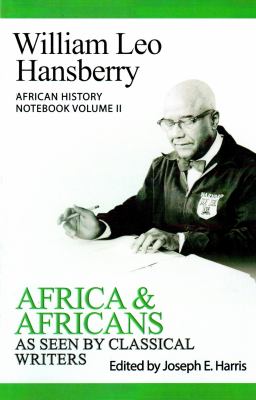 Africa and Africans As Seen by Classical Writers