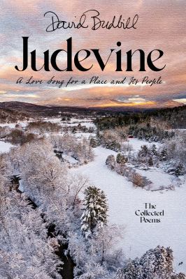 Judevine : A Love Song for a Place and Its People