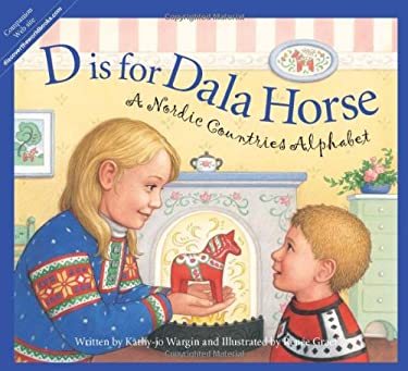 D Is for Dala Horse : A Nordic Countries Alphabet