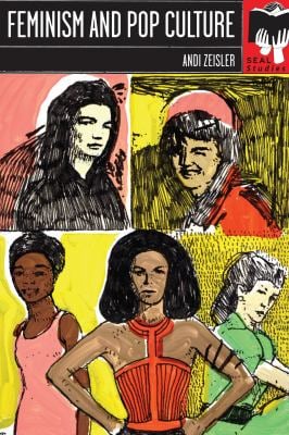 Feminism and Pop Culture : Seal Studies