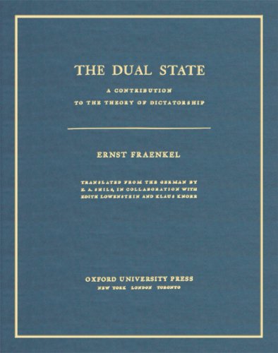 The Dual State : A Contribution to the Theory of Dictatorship