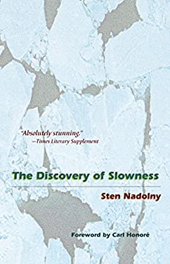 The Discovery of Slowness