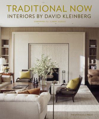 Traditional Now : Interiors by David Kleinberg