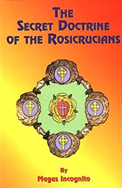 Secret Doctrine of the Rosicrucians