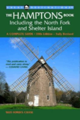 The Hamptons Book : A Complete Guide Including the North Fork and Shelter Island