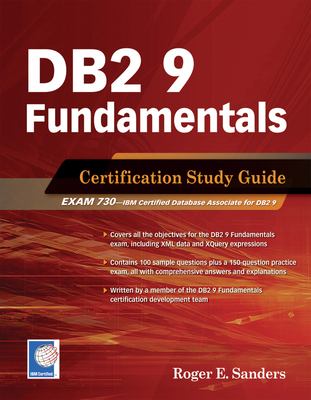 DB2 9 Fundamentals : Certification Study Guide
