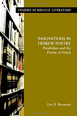 New Idioms Within Old : Poetry and Parallelism in the Non-Masoretic Poems of 11Q5 (= 11QPsa)