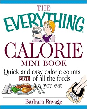 Calorie Mini Book : Quick and Easy Calorie Counts of All the Foods You Eat