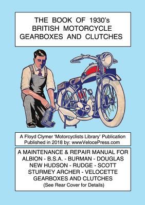 Book of 1930's British Motorcycle Gearboxes and Clutches
