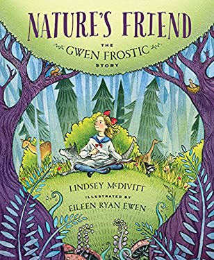 Nature's Friend : The Gwen Frostic Story