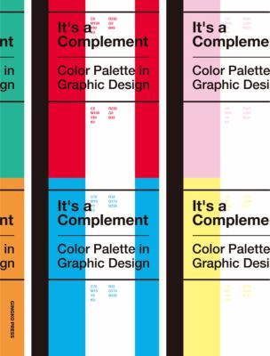 It's a Complement : Color Palettes in Graphic Design