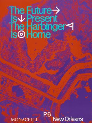 Prospect. 6 : The Future Is Present, the Harbinger Is Home
