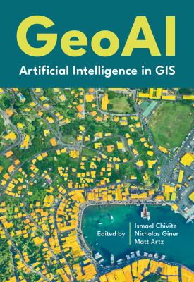 GeoAI : Artificial Intelligence in GIS