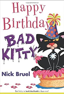 Happy Birthday, Bad Kitty (classic Black-And-white Edition)