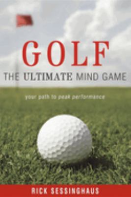 Golf : The Ultimate Mind Game