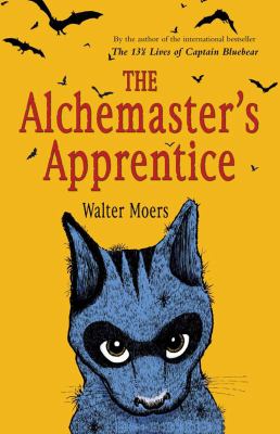 The Alchemaster's Apprentice : Zamonia Book Four