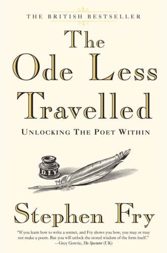 The Ode Less Travelled : Unlocking the Poet Within