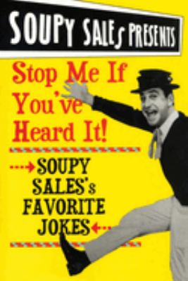 Stop Me If You've Heard It! : Soupy Sales Favorite Jokes