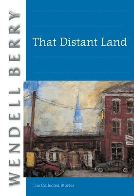 That Distant Land : The Collected Stories