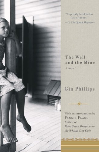 The Well and the Mine : A Novel