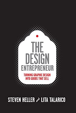 Design Entrepreneur (Slipcased) : Turning Graphic Design into Goods That Sell