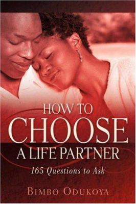 How to Choose a Life Partner