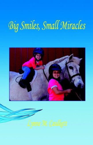 Big Smiles, Small Miracles