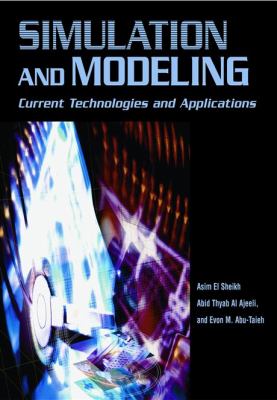 Simulation and Modeling : Current Technologies and Applications