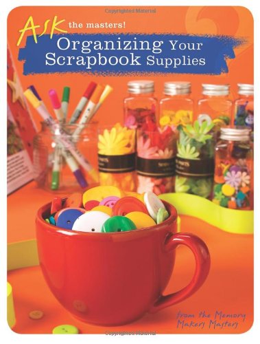 Organizing Your Scrapbook Supplies