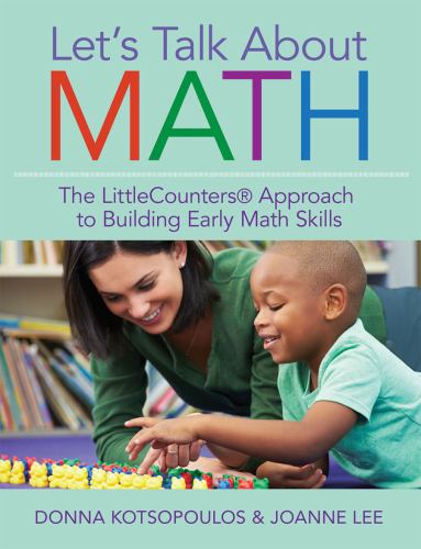 Let's Talk about Math : The LittleCounters' Approach to Building Early Math Skills