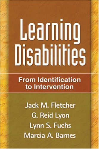 Learning Disabilities : From Identification to Intervention