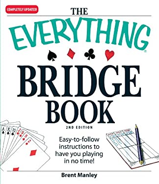 Bridge Book : Easy-to-Follow Instructions to Have You Playing in No Time!