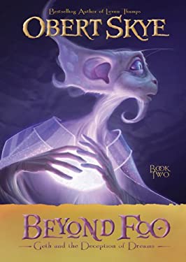 Beyond Foo, Book 2 : Geth and the Deception of Dreams
