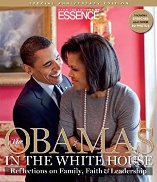 The Obamas in the White House : Reflections on Family, Faith and Leadership