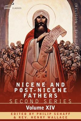 Nicene and Post-Nicene Fathers : Second Series, Volume XIV the Seven Ecumenical Councils