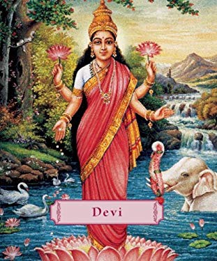 Devi : The Divine Goddess