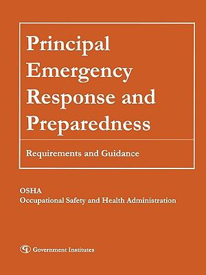 Principal Emergency Response and Preparedness : Requirements and Guidance