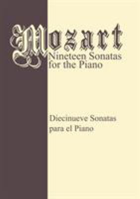 Mozart 19 Sonatas - Complete : Piano Solo
