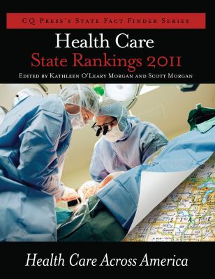Health Care State Rankings 2011 : Health Care Across America